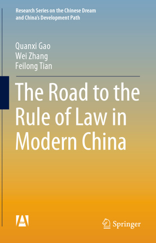 The Road to the Rule of Law in Modern China