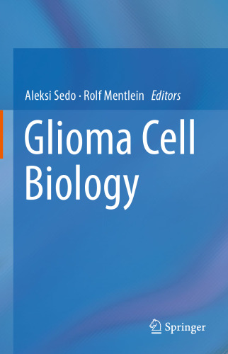 Glioma Cell Biology