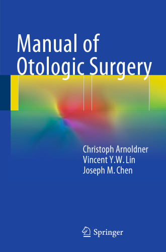 Manual of Otologic Surgery