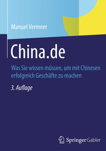 China.de: Was Sie wissen müssen, um mit Chinesen erfolgreich Geschäfte zu machen