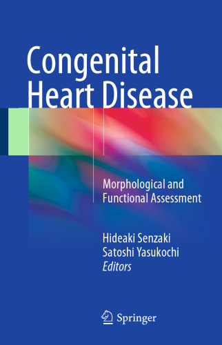 Congenital Heart Disease: Morphological and Functional Assessment