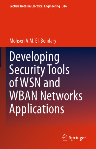 Developing Security Tools of WSN and WBAN Networks Applications