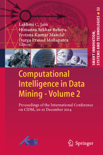 Computational Intelligence in Data Mining - Volume 2: Proceedings of the International Conference on CIDM, 20-21 December 2014