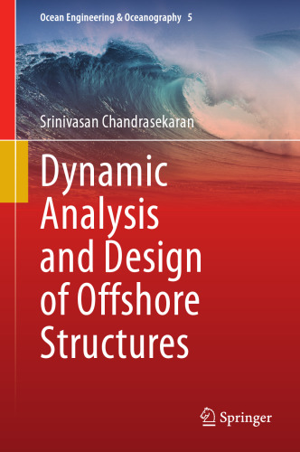 Dynamic Analysis and Design of Offshore Structures