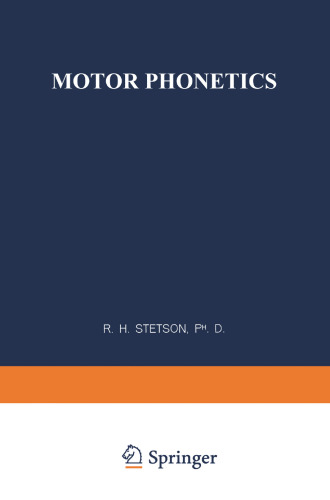 Motor Phonetics: A Study of Speech Movements in Action