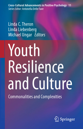 Youth Resilience and Culture: Commonalities and Complexities