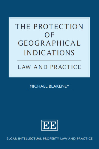 The Protection of Geographical Indications: Law and Practice