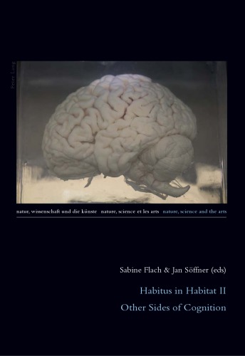 Habitus in Habitat II: Other Sides of Cognition