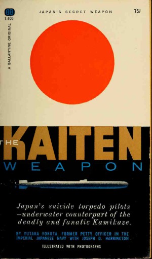 The Kaiten Weapon