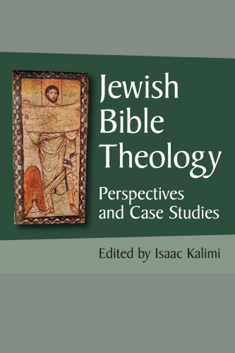 Jewish Bible Theology: Perspectives and Case Studies