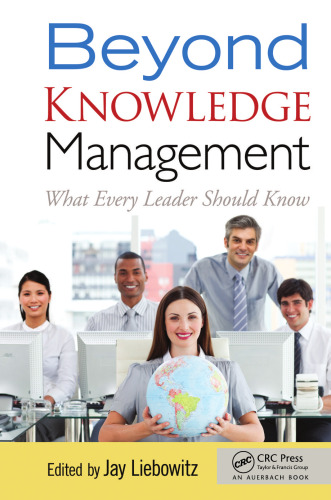 Beyond Knowledge Management: What Every Leader Should Know