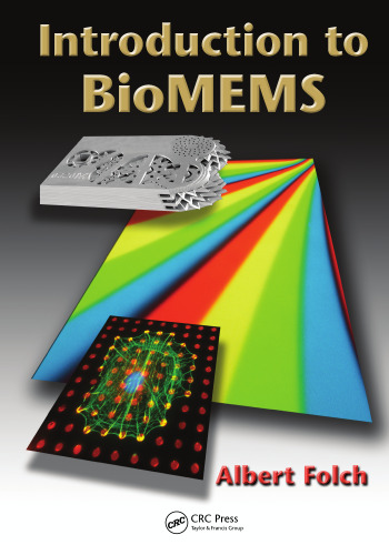 Introduction to BioMEMS