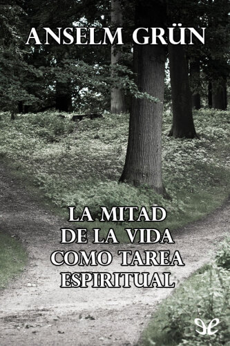 La mitad de la vida como tarea espiritual