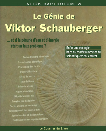 Le Génie de Viktor Schauberger : Et si la pénurie d'eau et d'énergie était un faux problème ?