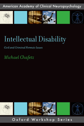 Intellectual Disability: Criminal and Civil Forensic Issues