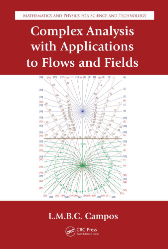 Complex Analysis with Applications to Flows and Fields