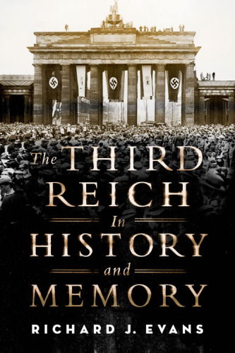 The Third Reich in History and Memory