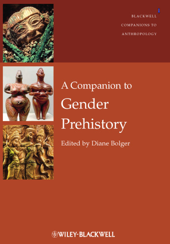 A Companion to Gender Prehistory