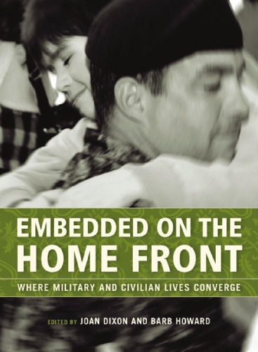 Embedded on the Home Front: Where Military and Civilian Lives Converge