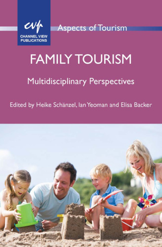 Family Tourism: Multidisciplinary Perspectives