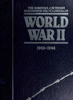 The Marshall Cavendish Illustrated Encyclopedia of World War II (1943-1944)