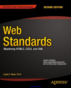 Web Standards  Mastering HTML5, CSS3, and XML