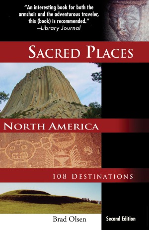 Sacred Places North America: 108 Destinations