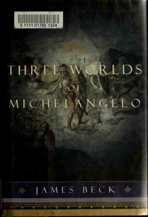 Three Worlds of Michelangelo