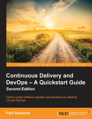 Continuous Delivery and DevOps: A Quickstart Guide