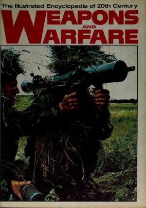 The Illustrated Encyclopedia of 20th Century Weapons and Warfare 5