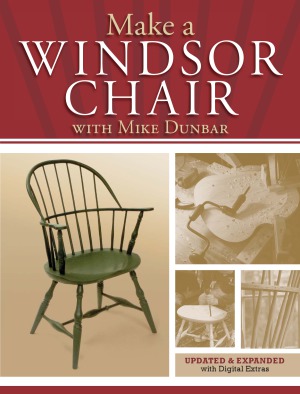 Make a Windsor Chair  The Updated and Expanded Classic