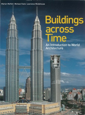 Buildings Across Time  An Introduction to World Architecture