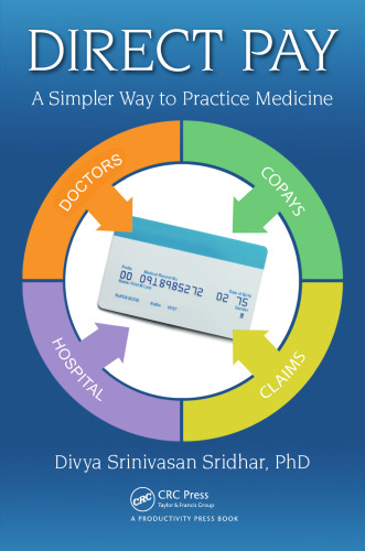 Direct Pay: A Simpler Way to Practice Medicine