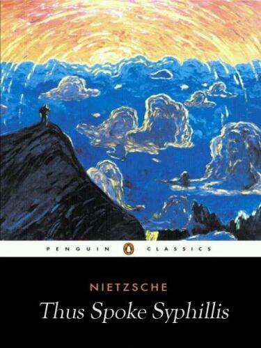 Thus spoke Zarathustra : a book for everyone and no one