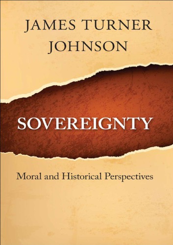 Sovereignty: Moral and Historical Perspectives