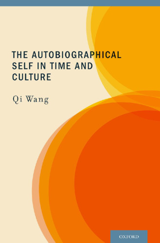 The Autobiographical Self in Time and Culture