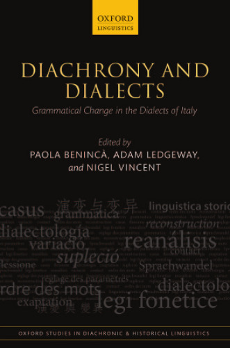 Diachrony and Dialects: Grammatical Change in the Dialects of Italy