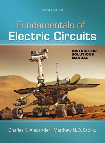 Fundamentals of Electric Circuits - Instructor Solutions Manual