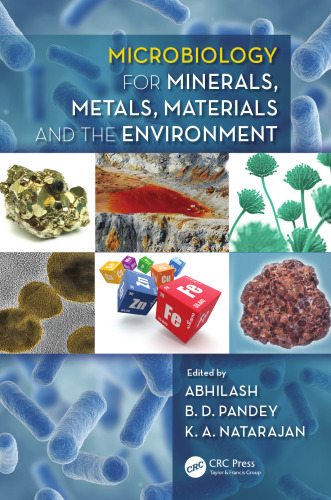 Microbiology for Minerals, Metals, Materials and the Environment