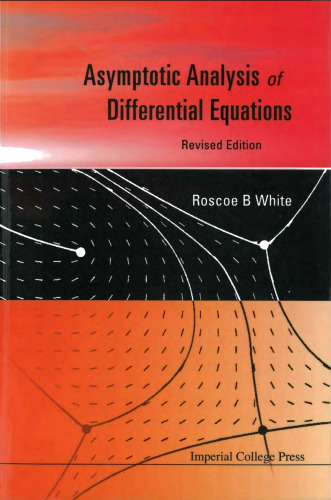 Asymptotic Analysis of Differential Equations