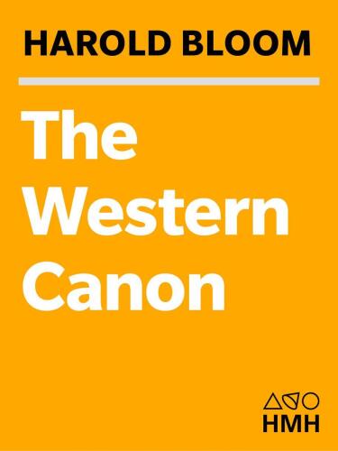 The Western Canon: The Books and School of the Ages