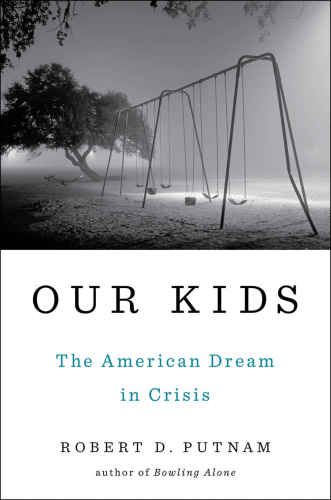 Our Kids - The American Dream in Crisis