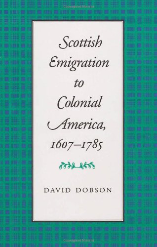 Scottish Emigration to Colonial America, 1607-1785