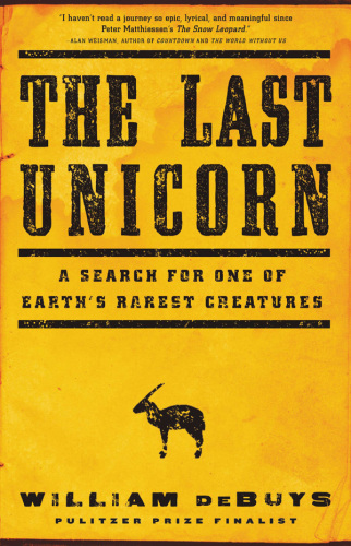 The Last Unicorn: A Search for One of Earth's Rarest Creatures