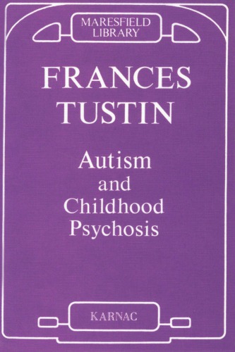 Autism & Childhood Psychosis