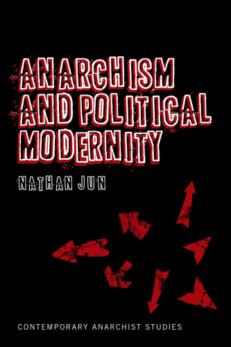 Anarchism and Political Modernity