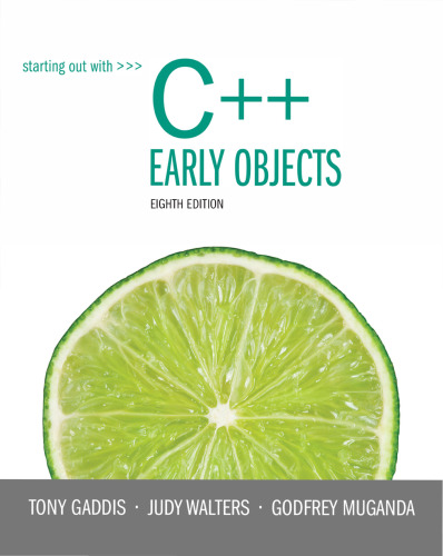 Starting Out with C++: Early Objects