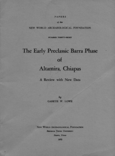 The Early Preclassic Barra Phase of Altamira, Chiapas: A Review with new Data