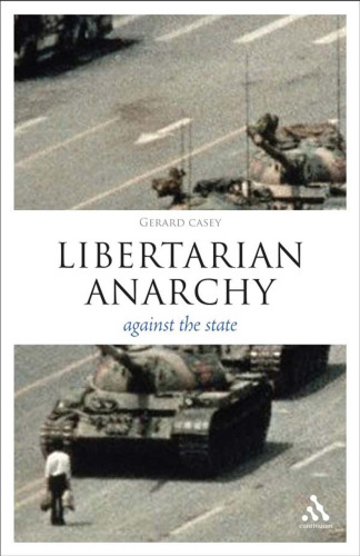 Libertarian Anarchy: Against the State