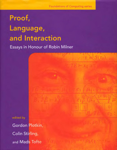 Proof, Language, and Interaction: Essays in Honour of Robin Milner